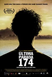 Watch Full Movie :Last Stop 174 (2008)
