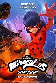 Watch Full Movie :Miraculous World: Shanghai The Legend of Ladydragon (2021)