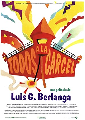 Watch Full Movie :Todos a la cárcel (1993)