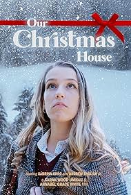Watch Full Movie :Our Christmas House (2024)