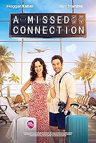 Watch Full Movie :A Missed Connection (2023)