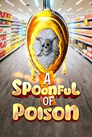 Watch Full Movie :Spoonful of Poison (2024)