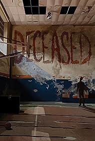Watch Full Movie :Deceased (2024–)