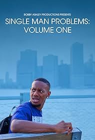 Watch Full Movie :Single Man Problems Volume One (2023)