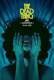 Watch Full Movie :The Dead Thing (2024)