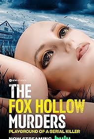 Watch Full Movie :The Fox Hollow Murders: Playground of a Serial Killer (2025)