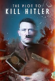 Watch Full Movie :The Plot to Kill Hitler (2023)