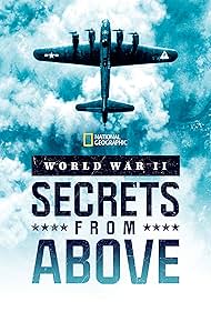 Watch Free World War II Secrets from Above (2022-)