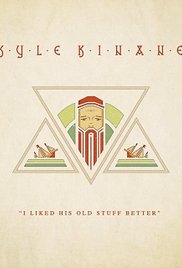 Watch Free Kyle Kinane: I Liked His Old Stuff Better (2015)