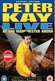 Watch Free Peter Kay: Live at the Manchester Arena (2004)