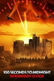 Watch Free 100 Seconds to Midnight: Doomsday Clock (2022)