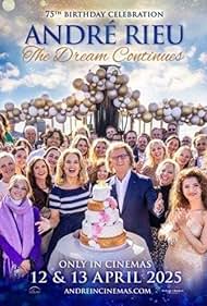Watch Free Andre Rieus 75th Birthday Celebration The Dream Continues (2025)