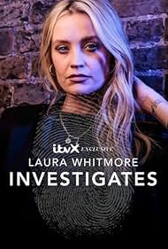 Watch Free Laura Whitmore Investigates (2023-)