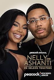 Watch Free Nelly Ashanti We Belong Together (2025-)