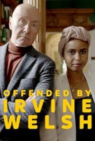Watch Free Offended by Irvine Welsh (2020)