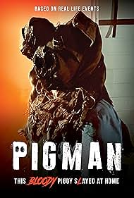 Watch Free Pigman (2024)