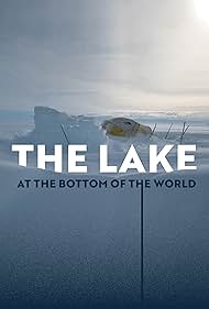Watch Free The Lake at the Bottom of the World (2022)
