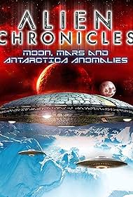 Watch Free Alien Chronicles: Moon, Mars and Antarctica Anomalies (2022)