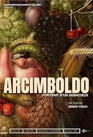 Watch Free Arcimboldo, portrait dun audacieux (2022)