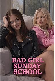 Watch Free Bad Girl Sunday School (2025)