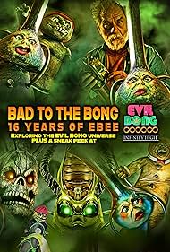 Watch Free Bad to The Bong: 16 Years of Ebee (2022)