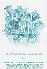 Watch Free Between Two Harbors (2015)