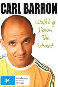 Watch Free Carl Barron Walking Down the Street (2009)