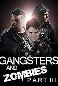 Watch Free Gangsters and Zombies Part III (2018)
