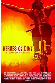 Watch Free Heroes of Dirt (2015)