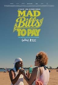Watch Free Mad Bills to Pay or Destiny, dile que no soy malo (2025)