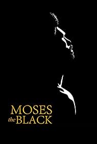Watch Free Moses the Black (2026)
