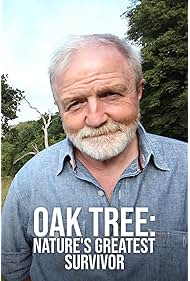 Watch Free Oak Tree Natures Greatest Survivor (2015)