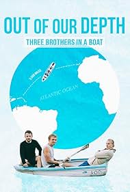 Watch Full Movie :Out of Our Depth: Three Brothers in a Boat (2025)