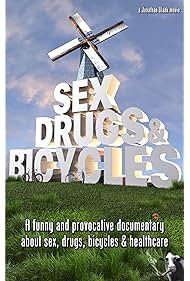 Watch Free Sex, Drugs Bicycles (2020)