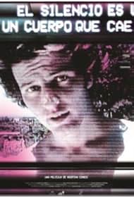 Watch Free Silence Is a Falling Body (2017)