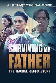 Watch Free Surviving My Father The Rachel Jeffs Story (2025)