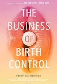 Watch Free The Business of Birth Control (2021)