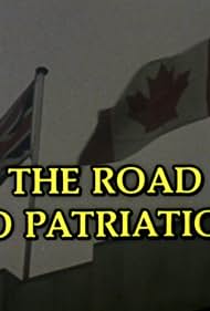 Watch Free The Road to Patriation (1982)