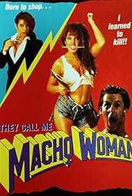Watch Full Movie :They Call Me Macho Woman (1989)