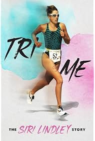 Watch Free Tri Me The Siri Lindley Story (2025)