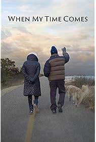 Watch Free When My Time Comes (2021)