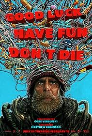 Watch Free Good Luck, Have Fun, Dont Die (2026)